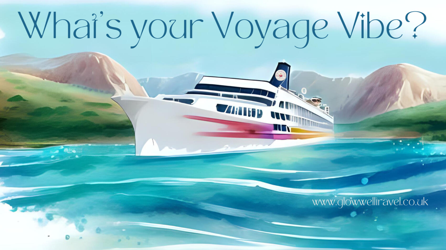 What's Your Voyage Vibe? What's Your Voyage Vibe?